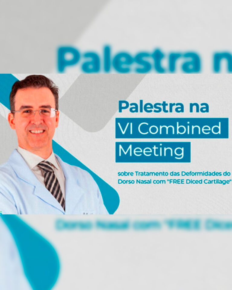 VI Combined Meeting sobre Tratamento de Deformidades do Dorso Nasal em 2021